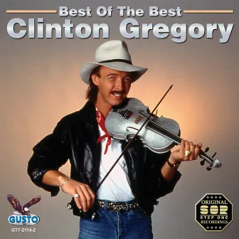 Best Of The Best Of by Clinton Gregory