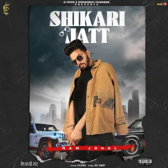 Shikari Jatt by Nam Johal