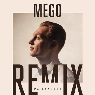 På Standby (Jeppe Federspiel Remix) by MEGO