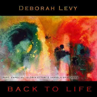 Back to Life by Deborah Levy