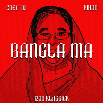 BANGLA MA by 1230 Klassick