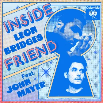 Inside Friend (feat. John Mayer) by Leon Bridges