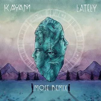 Lately (Mose Remix) by KAYAM