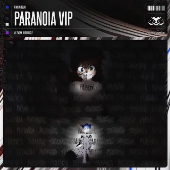 Paranoia VIP by Neon Mitsumi