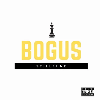 Bogus by Stilljune