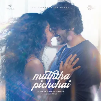 Muththa Pichchai by Gautham Vasudev Menon