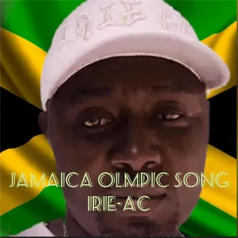 Jamaica Olympic Song by Irieac