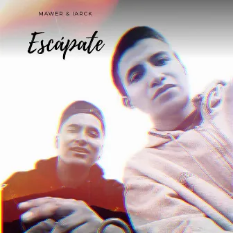 Escápate by Iarck