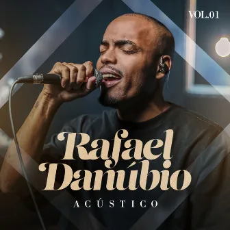 Acústico, Vol. 1 by Rafael Danubio