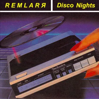 Disco Nights by Remlarr