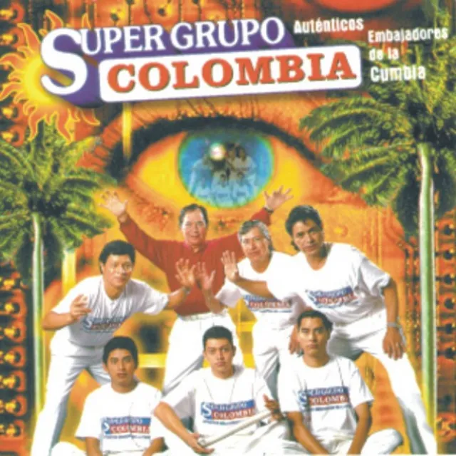 Super Grupo Colombia - Auténticos Embajadores De La Cumbia