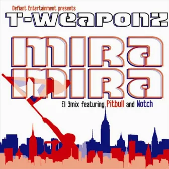 Mira Mira (El 3Mix) by T-Weaponz