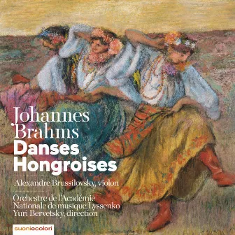 Brahms: Danses Hongroises, WoO 1 by Yuri Bervetsky