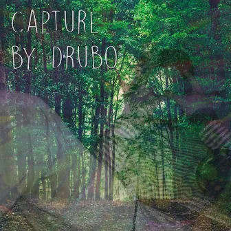 Capture by Drubo