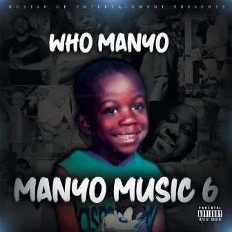 Manyo Music 6 by Who Manyo