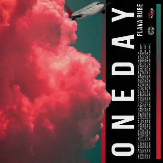 One day by Flava Rube