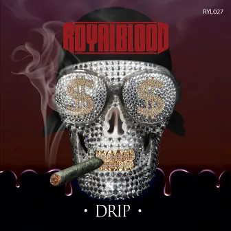 Drip by D-Werd