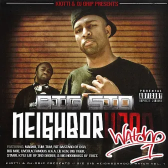 Neighborhood Watch, Vol. 1 by Big Sid