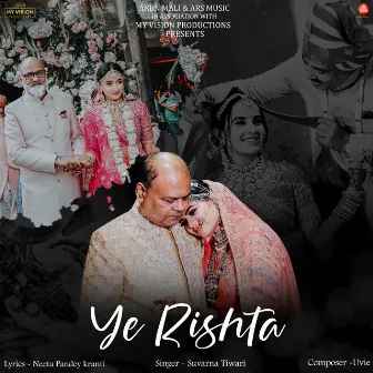 Ye Rishta by Suvarna Tiwari