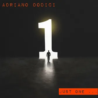 Just One by Adriano Dodici