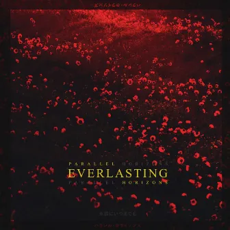 Everlasting by Parallel Horizons