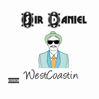 Westcoastin by Sir Daniel