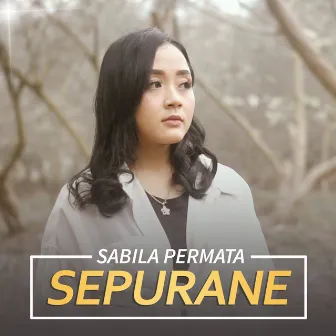 Sepurane by Sabila Permata