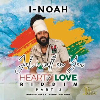 Jah I Call On You by I Noah