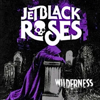 Jet Black Roses by Wilderness Bounty Hunters