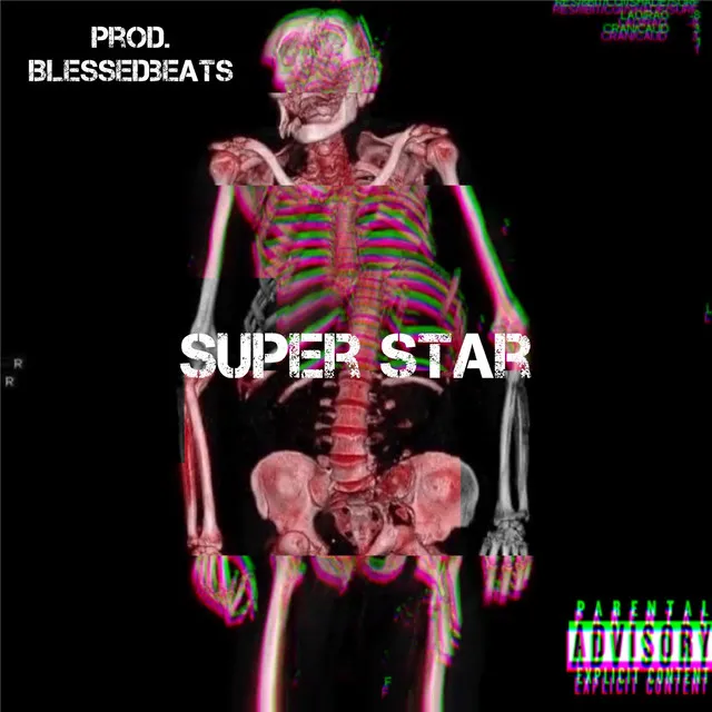 Super Star (Prod. by Blessedbeats)