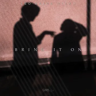 Bring It On by Leo Kain