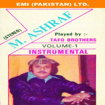 Great Love Songs Of M. Ashraf (Instrumental) by Tafo Brothers