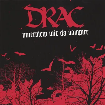 InnerView Wit Da Vampire by Drac