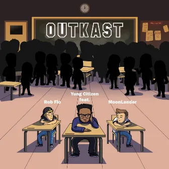 OutKast by Yung Citizen