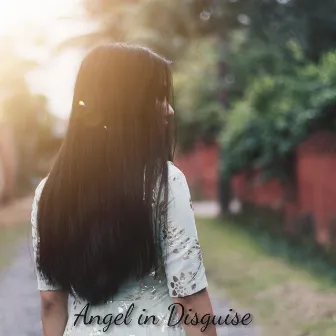 Angel in Disguise by Mohit Dutt