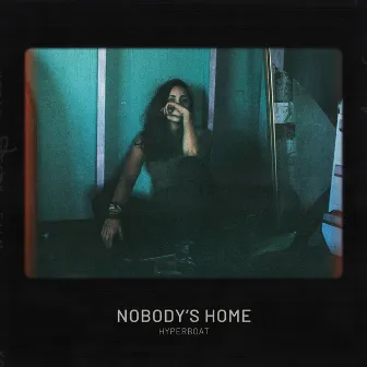 Nobody's Home by HyperBoat