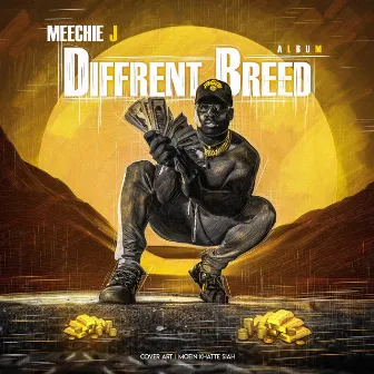 Different Breed by Meechie J