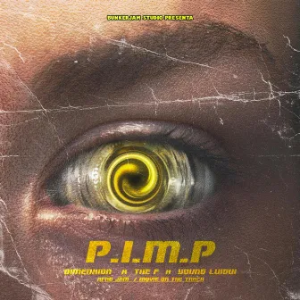 P.I.M.P by The F