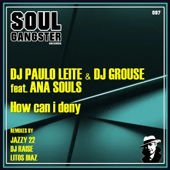 How Can I Deny (Remixes) by DJ Paulo Leite