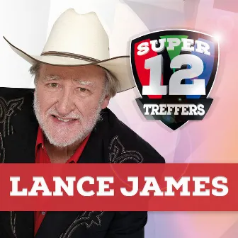 Super 12 Treffers by Lance James