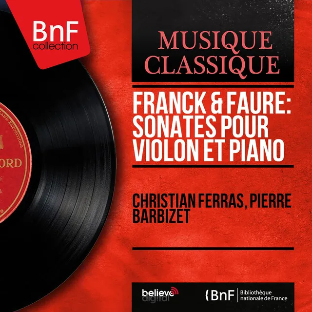 Franck & Fauré: Sonates pour violon et piano (Mono Version)