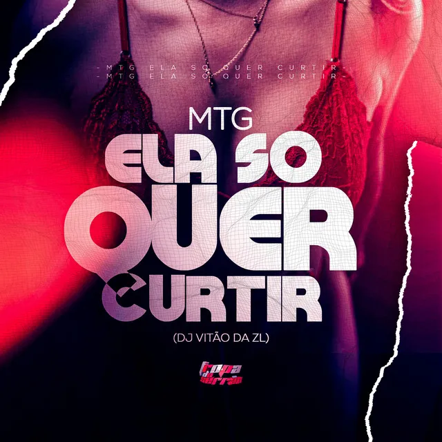 Mtg Ela Só Quer Curtir