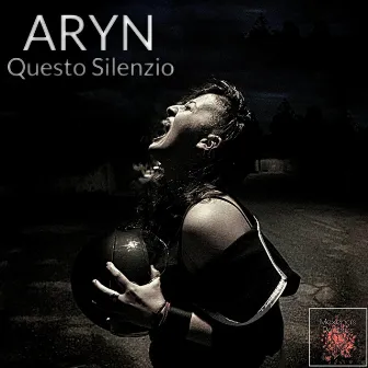 Questo Silenzio by ARYN