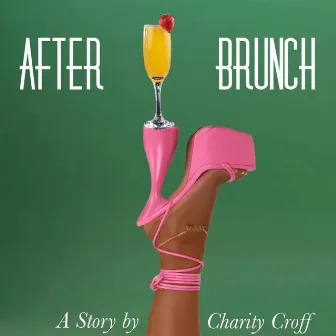 After Brunch by Charity Croff