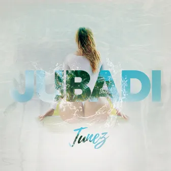 Jubadi by Tunez