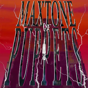 Maxtone of Puppets by Maxtone