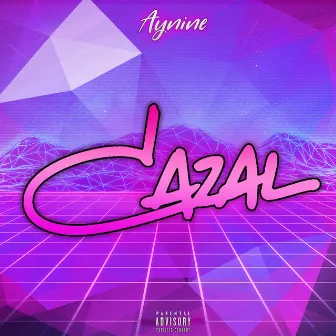 Cazal by Aynine