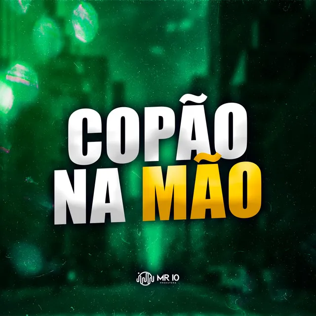 COPÃO NA MÃO