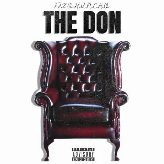 The Don by Fazo Huncho