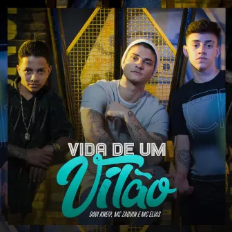 Vida de um Vilão by MC Elias